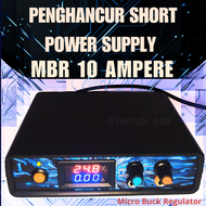 Mbr / Power Supply 10 Ampere / Penghancur Short / Tes Lampu Led / +Adaptor 12Volt 5Ampere