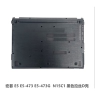 Acer Acer Aspire E5 E5-473 E5-473G N15C1 D-Case Case Bottom Case Back Cover