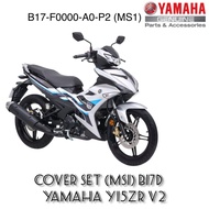 COVER SET (MS1) B17D FOR YAMAHA Y15ZR V2 (B17-F0000-A0-P2)  WITH STICKER (B17-FG000-A0-P2) ORIGINAL 