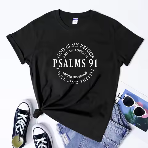 100% Cotton Psalms 91 T-shirt Religious Unisex Jesus Christian Clothing Bible Verse Shirt