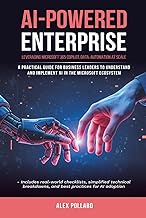 AI-Powered Enterprise: Leveraging Microsoft 365 Copilot, Data, and Automation at Scale