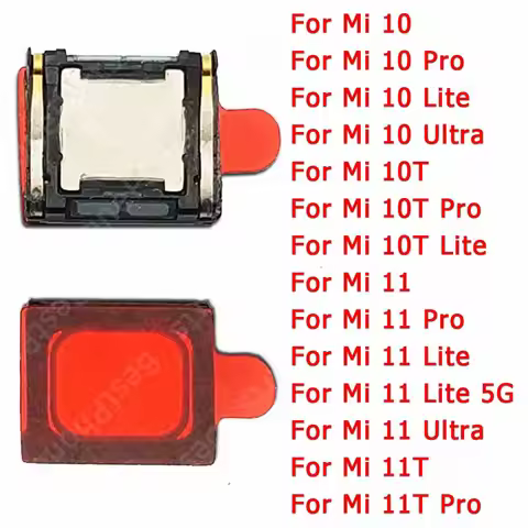 For Xiaomi Mi 10 Ultra 10T Pro 11 Lite 5G 11T 11i Mi10 Mi11 Earphone Replacement Spare Parts Sound E