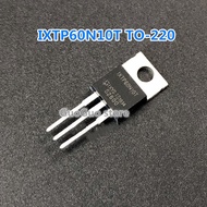 5pcs IXTP60N10T TO-220 TP60N10T 60N10T TO220 60A/100V inverter MOSFET transistor, guaranteed quality
