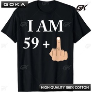 Super Funny Birthday Gift I Am 59+ 1 Year Old 60th T-Shirt 1960 1961 Men's Clothing Custom Print Str