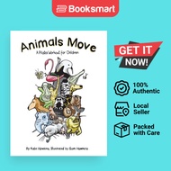 Animals Move: A Pilates Workout for Children by Kate Hawkins (Author), Sam Hawkins  - 9781802276589