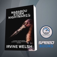 Maribou Stork Nightmares Irvine Welsh Book