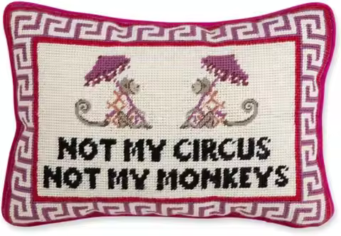 Embroidered Throw Pillow 'Not My Circus Not My Monkeys' - 10x14 Inch Accent for Bed, Chair, Sofa, Ec