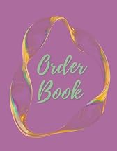 A4 Customer Order Book For Small Business: Customer Order Forms, Purchase Record Journal
