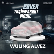 Wuling Alvez Transparent Car Cover Wuling Alvez Plastic Car Cover/ Wuling Alvez Thick Plastic Blanke