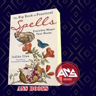 The Big Book of Practical Spells: Everyday Magic That Works Judika Ill