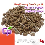 1kg RealStrong Bio-Organik + EM NPK 5-5-5+2MgO / Real Strong / Baja Perapi Tanah