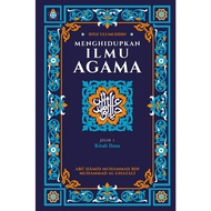 IBDE Jilid 1 Ihya' Ulumuddin Menghidupkan Ilmu Agama Kitab Ilmu Imam Al-Ghazali Edisi Bahasa Melayu