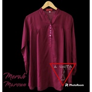MERAH Plain maroon rayon blouse, plain rayon blouse, plain jumbo lasenta blouse, plain rayon blouse