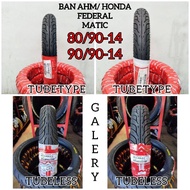 Ahm honda Matic tires 80/90-14 and 90/90-14 tubeless and tubetype metic ring 14 tires federal tires 