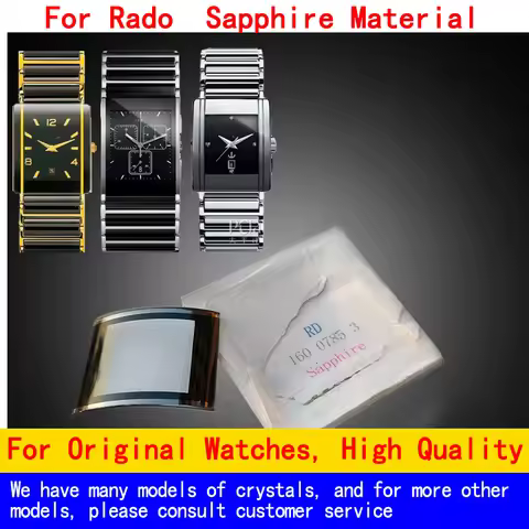 For Rado Sapphire Watch Glass 153.0339.3 153.0733.3 153.0759.3 152.0748.3 580.0852.3