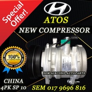 HYUNDAI ATOS 4PK SP10 CHINA NEW COMPRESSOR/ KOMPRESOR (CAR AIRCOND SYSTEM)