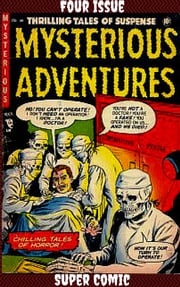 Mysterious Adventures Four Issue Super Comic Jay Disbrow