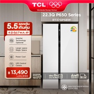 NEW TCL ตู้เย็น Side by Side P650 Series ขนาด 22.3Q/631L White Glass Door ระบบ Inverter ละลายน้ำแข็ง