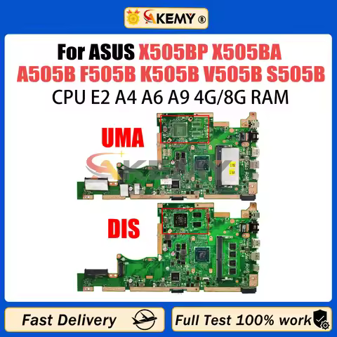 AKEMY X505BP Mainboard For ASUS Vivobook X505BA A505B F505B K505B V505B Laptop Motherboard E2 A4 A6 