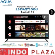 Sale Terbatas!!! Tv Aqua 43 Inch Smart Android 43Aqt1000U Full Hd