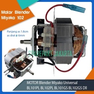 Miyako Blender MOTOR Dynamo BL101PL BL102PL BL101GS BL102GS