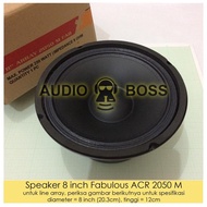 HJ6 Speaker ACR 8" Fabulous 2050 /ACR 8 inch Fabulous / ACR 8"Fabulus