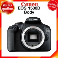Canon EOS 1500D Body / kit 18-135 / 18-55 Camera กล้องถ่ายรูป กล้อง แคนนอน JIA ประกันศูนย์