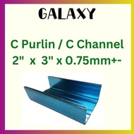 C Channel / C Purlin 2" x 3" x 0.75mm+- / Blue Besi Bumbung C Rack Pasu Bunga Kerusi