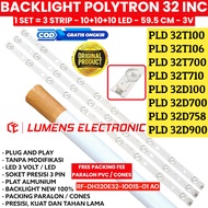 BACKLIGHT TV LED POLYTRON 32 INC PLD 32T100 32T106 32T700 32T710 32D100 32D700 32D758 32D900 LAMPU B