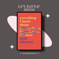 Everything I Know About Love ( Dolly Alderton ) Ashadigitalbook