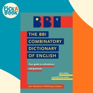 The BBI Combinatory Dictionary of English : Your guide to collocations and grammar. Third e by Morto