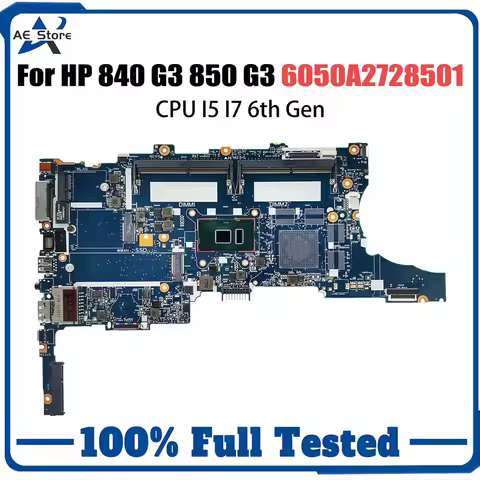 For HP Elitebook 840 G3 850 Laptop Motherboard 6050A2822301 i3 i5 i7 6th Gen 903740-601 903741-601 8