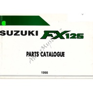 Suzuki FX125 / FX 125 1997 - 2002 Parts Catalogue / Manual Alat Ganti