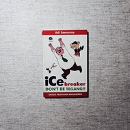 Don't Icebreaker Book TenseBe For Management Training: Adi Soenarno