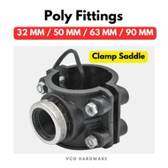 [32 MM / 50 MM / 63 MM / 90 MM] Poly Fittings Clamp Saddle SIRIM / HDPE Pipe Poly Pipe Connector