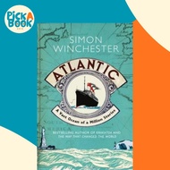 [100% Original Books] - Atlantic : The Biography of an Ocean by Simon Winchester (UK edition, paperb