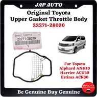 Toyota Alphard ANH10 Harrier ACU30 Estima ACR30 Genuine Toyota Upper Gasket Throttle Body - 22271-28