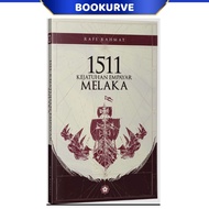 1511: Kejatuhan Empayar Melaka Oleh Rafe Rahmat 9789672437550 (Kulit Lembut)