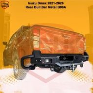Isuzu Dmax 2021-2026 Rear Bull Bar B08A Dmax Bull Bar Belakang Bumper Besi [Dmax B08A Rear Bull Bar]