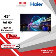 Haier Television FHD 4K HDR Android TV H43K800UG 43" | H50K800UG 50" | H55K800UG 55" | H65K800UG 65"