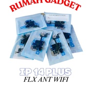 FLEXIBLE FLX WIFI ANTENNA FOR IP14 PLUS WIFI ANTENNA IP 14 PLUS