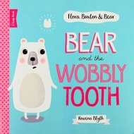 (BBW) FLORA, BUXTON & BEAR: BEAR AND WOBBLY TOOTH (ISBN: 9781910851630)