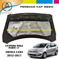 Peredam Panas Kap Mesin Mobil Ertiga Lama part 2 Full Kap tahun 2012-2017 / Cutting Pola Peredam Pan