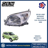 Toyota Rush F700 (2007 ~) Head Lamp Without PROJECTOR Type (LH / Passenger) Kiri