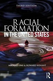 Racial Formation in the United States Michael Omi