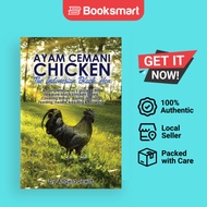 Ayam Cemani Chicken - The Indonesian Black Hen. A Complete Owner's Guide To This Rare Pure Black Chi