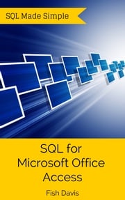 SQL for Microsoft Office Access Fish Davis