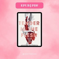 Tender is The Flesh by Agustina Bazterrica [EBOOK]