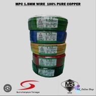 [1 METER] MPC KABEL 1.5mm &amp; 2.5mm PVC INSULATED CABLE 100% COPPER (SIRIM)