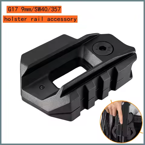 Tactical Gun Holster Rail Accessory for G17 19 9mm/SW40/357
